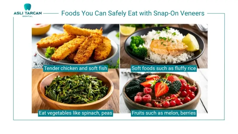 Foods You Can Safely Eat with Snap-On Veneers